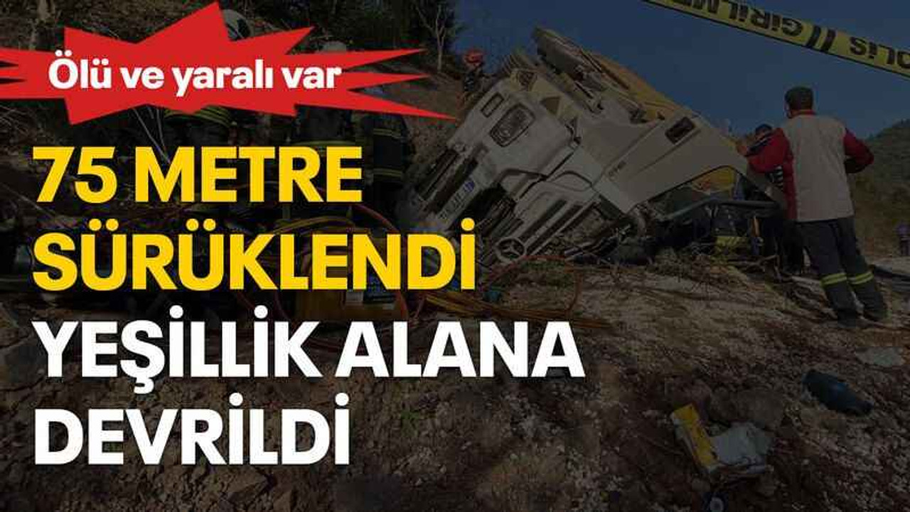 75 metre sürüklendi yeşillik alana devrildi